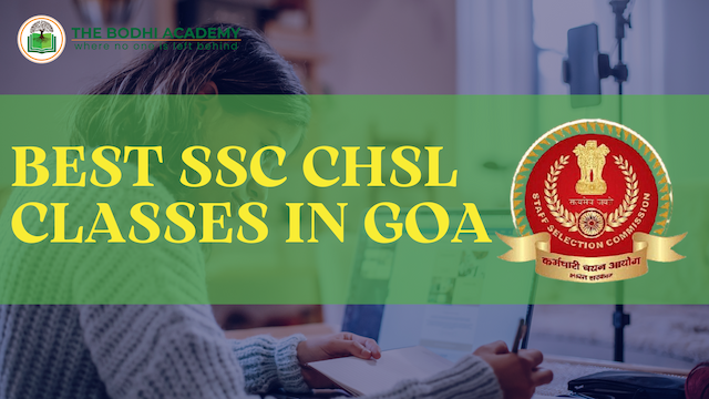The Bodhi Academy - Best SSC CHSL Classes in Goa